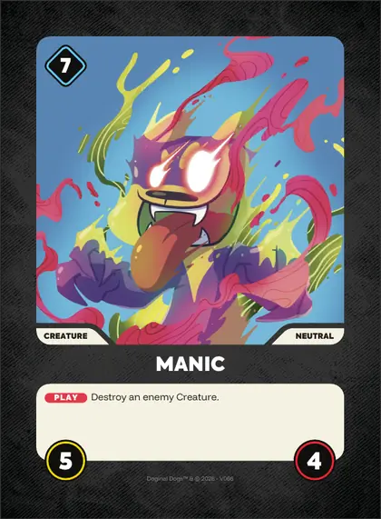 Manic — Neutral creature, Doginal Dogs Legends TCG
