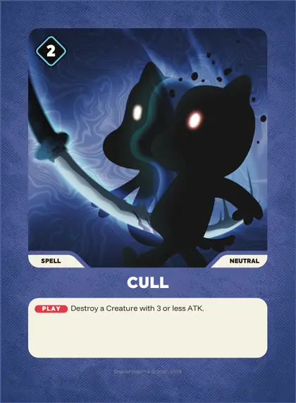 Cull — Neutral spell, Doginal Dogs Legends TCG